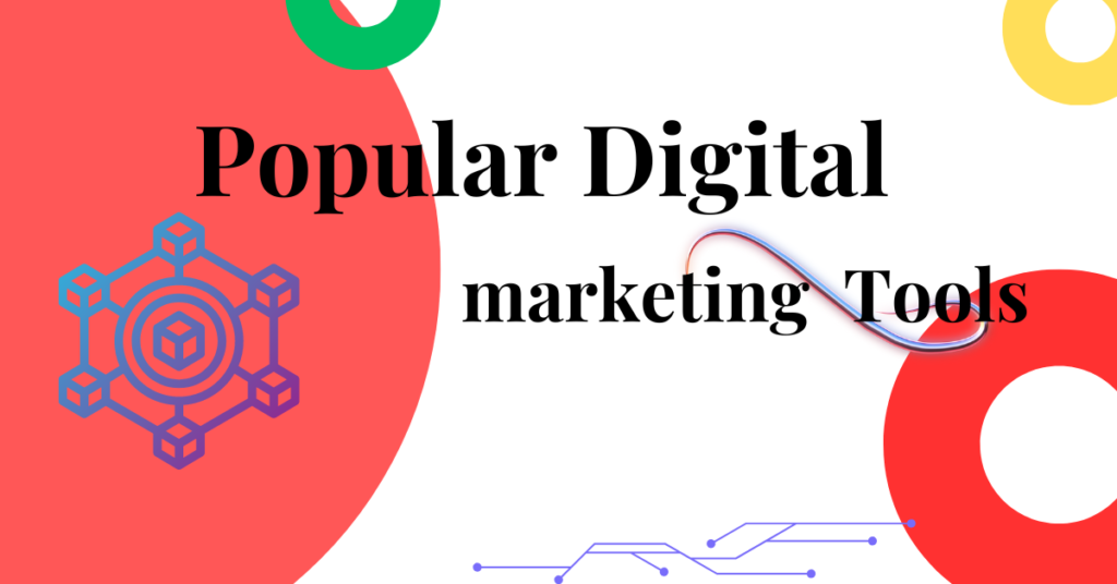 popular digital  marketing tool