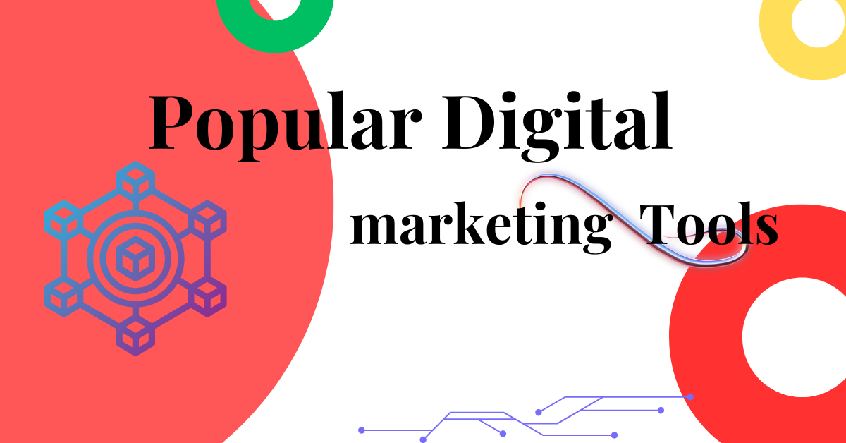 popular digital marketing tool